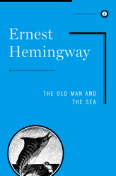 Old Man and the Sea, Ernest Hemingway