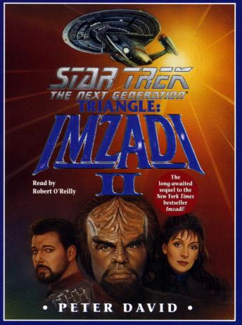 Star Trek: The Next Generation: Triangle: Imzadi II: Triangle: Imzadi II, Peter David