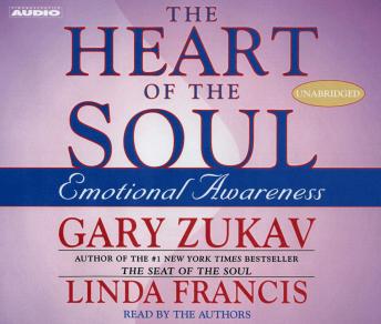 Heart of the Soul, Audio book by Gary Zukav, Linda Francis