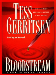 Bloodstream: A Novel of Medical Suspense, Tess Gerritsen