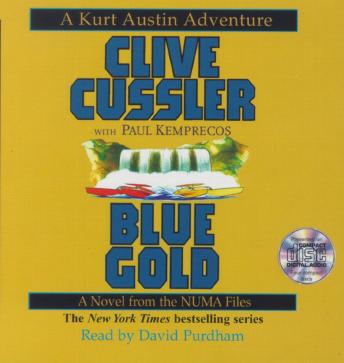 Blue Gold: A Novel from the NUMA Files, Clive Cussler