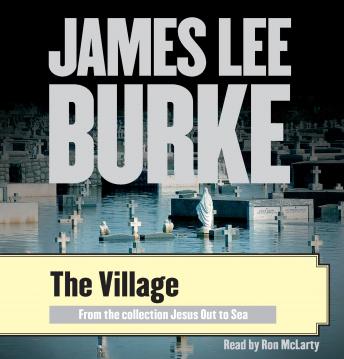 Village, James Lee Burke
