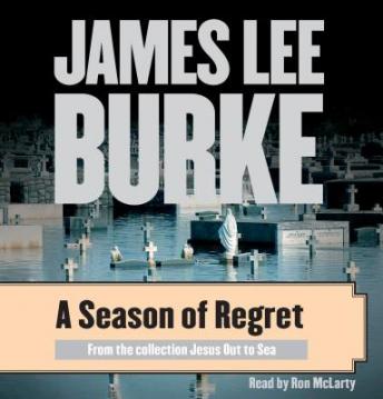 Season of Regret, James Lee Burke