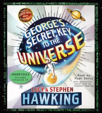 George's Secret Key to the Universe, Lucy Hawking, Stephen Hawking
