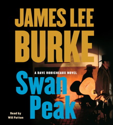 Swan Peak: A Dave Robicheaux Novel, James Lee Burke