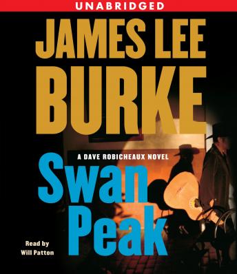 Swan Peak: A Dave Robicheaux Novel, James Lee Burke