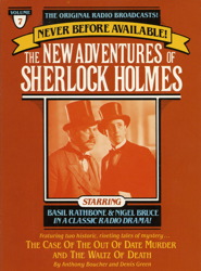 Case of the Out of Date Murder and The Waltz of Death: The New Adventures of Sherlock Holmes, Episode #7, Denis Green, Anthony Boucher
