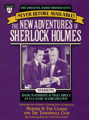 Murder in the Casbah and The Tankerville Club: The New Adventures of Sherlock Holmes, Episode #13