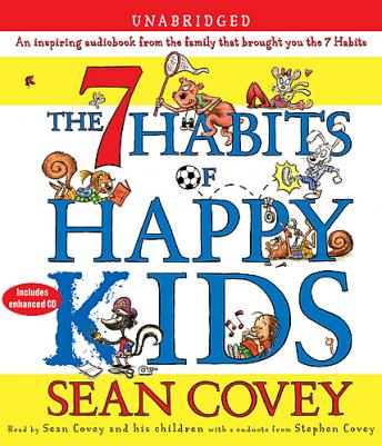 Listen The 7 Habits of Happy Kids By Sean Covey Audiobook audiobook