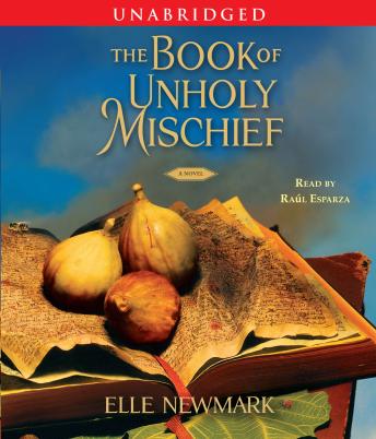 The Book of Unholy Mischief: A Novel