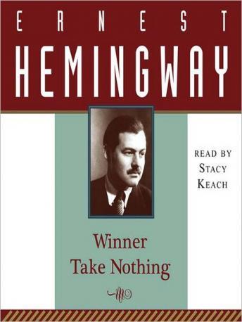 Winner Take Nothing, Ernest Hemingway