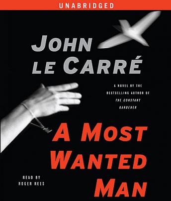 Most Wanted Man, John Le Carre