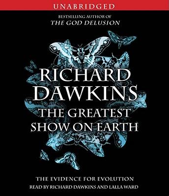 Greatest Show on Earth: The Evidence for Evolution, Richard Dawkins