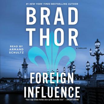 Foreign Influence: A Thriller sample.