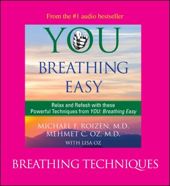 You: Breathing Easy: Breathing Techniques