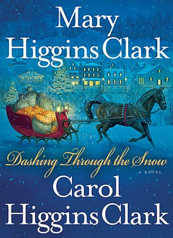 Dashing Through the Snow, Carol Higgins Clark, Mary Higgins Clark