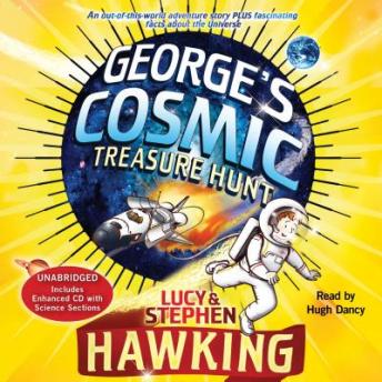George's Cosmic Treasure Hunt, Audio book by Lucy Hawking