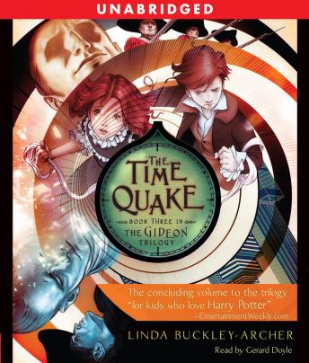 The Time Quake: #3 in the Gideon Triliogy
