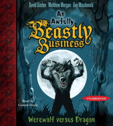 Werewolf versus Dragon: An Awfully Beastly Business Book One