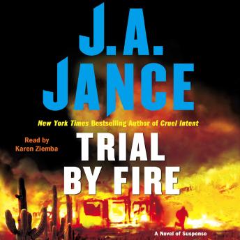 Trial By Fire: A Novel of Suspense, J.A. Jance