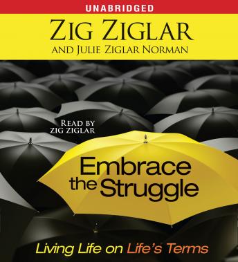 Embrace the Struggle: Living Life on Life's Terms sample.