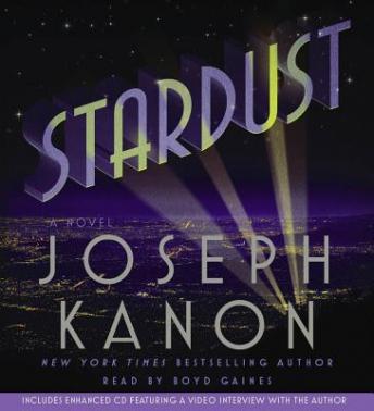 Stardust: A Novel, Joseph Kanon