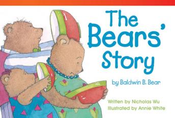 The Bears' Story by Baldwin B. Bear Audiobook