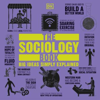 Sociology Book: Big Ideas Simply Explained sample.