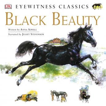 Black Beauty: The Greatest Horse Story Ever Told, Audio book by Anna Sewell