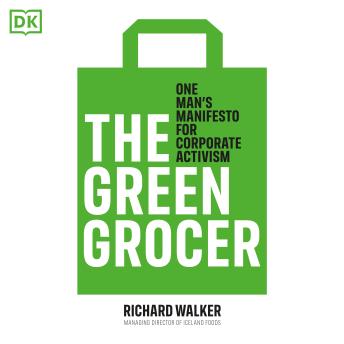 The Green Grocer: One man's manifesto for corporate activism