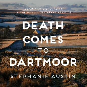 Death Comes to Dartmoor - The Devon Mysteries - The riveting cosy crime series, Book 6 (Unabridged)