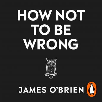 How Not To Be Wrong: The Art of Changing Your Mind