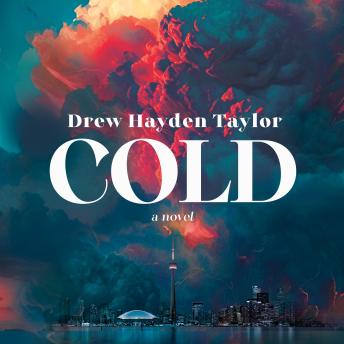 Cold: A Novel