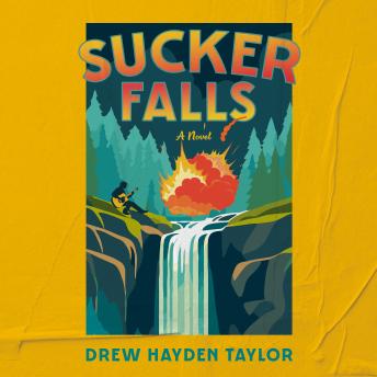 Sucker Falls: A Novel