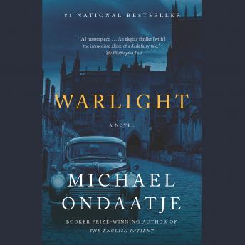 Download Warlight: A novel by Michael Ondaatje