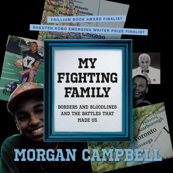 My Fighting Family: Borders and Bloodlines and the Battles That Made Us