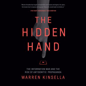 The Hidden Hand: The Information War and the Rise of Antisemitic Propaganda