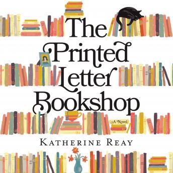 Printed Letter Bookshop, Katherine Reay