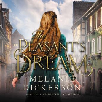 Peasant's Dream, Audio book by Melanie Dickerson