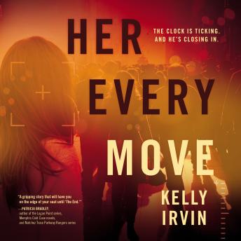 Listen Her Every Move By Kelly Irvin Audiobook audiobook