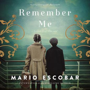 Remember Me: A Spanish Civil War Novel