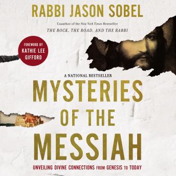 Mysteries of the Messiah: Unveiling Divine Connections from Genesis to Today sample.