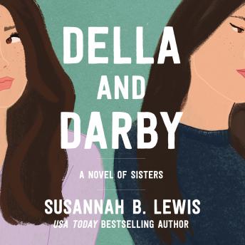 Della and Darby: A Novel of Sisters