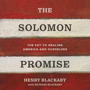 The Solomon Promise: The Key to Healing America and Ourselves