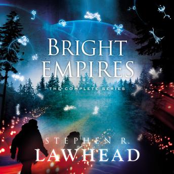 The Bright Empires Series: The Skin Map, The Bone House, The Spirit Well, The Shadow Lamp, The Fatal Tree