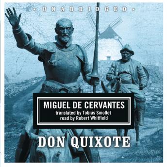 Don Quixote De La Mancha, Miguel de Cervantes