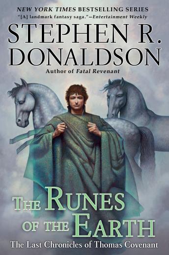 The Runes of the Earth: The Last Chronicles of Thomas Convenant