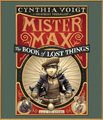 Download Best Audiobooks Mystery and Fantasy Mister Max: The Book of Lost Things: Mister Max 1 by Cynthia Voigt Audiobook Free Online Mystery and Fantasy free audiobooks and podcast