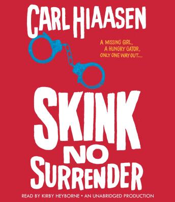 Download Skink--No Surrender by Carl Hiaasen