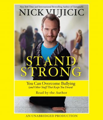 Stand Strong: You Can Overcome Bullying (and Other Stuff That Keeps You Down) sample.